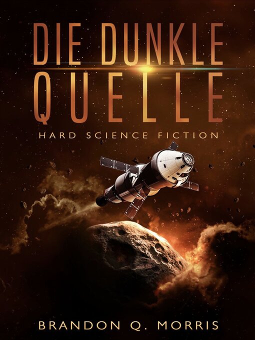 Title details for Die dunkle Quelle by Brandon Q. Morris - Available